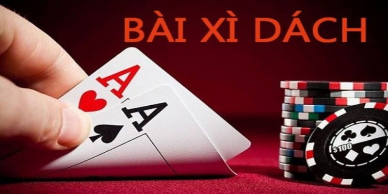 Định nghĩa sơ bộ về tựa game đánh bài xì dách